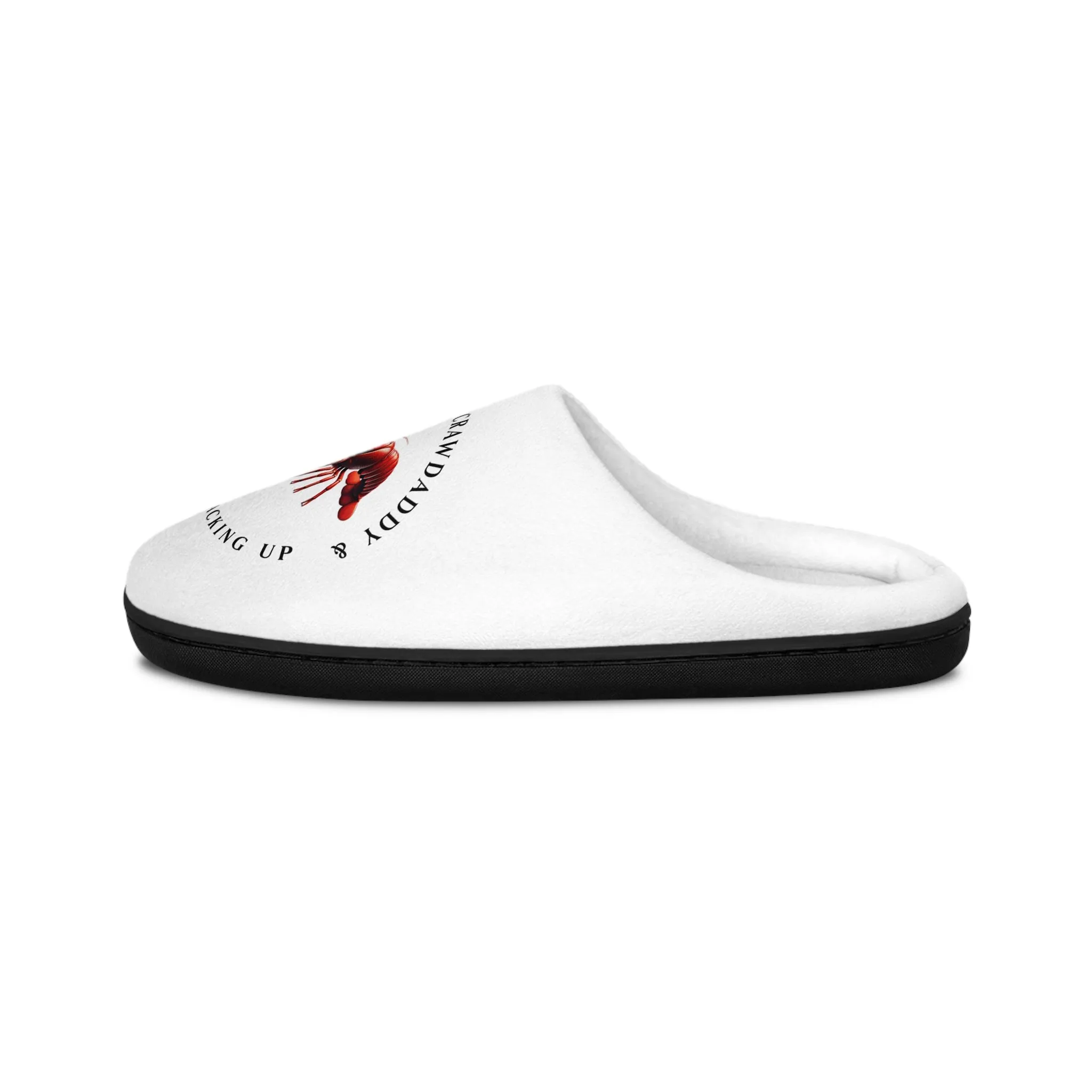 Women's Indoor Slippers,  Comical Aspect, Crawfish Themed Design, Crawfish Season, "I ain't your Crawdaddy" with the Life on the Bayou Collection